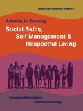 Activities for Teaching Social Skills, Self Management & Respectful Living - Paperback