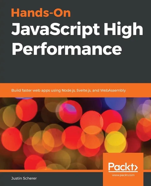 Hands-On JavaScript High Performance - Paperback