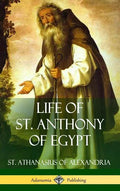 Life of St. Anthony of Egypt (Hardcover) - Hardcover