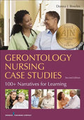 Gerontology Nursing Case Studies: 100+ Narratives for Learning - Paperback