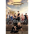 Aftershock: The Hollywood High Chronicles - Book 5 - Paperback
