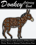 Donkey Coloring Book: Coloring Book for Adults Containing 30 Hand Drawn, Paisley, Henna and Zentangle Donkey Coloring Pages - Paperback