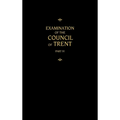 Chemnitz's Works, Volume 4 (Examination of the Council of Trent IV) - Hardcover