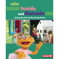 Inside and Outside: A Sesame Street (R) Guessing Game - Library Binding
