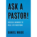 Ask a Pastor! - Hardcover