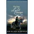 Saga of the Light Striper: The Reframing of a New World, Volume 2 - Hardcover