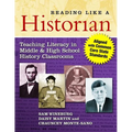 Reading Like a Historian: Teaching Literacy in Middle and High School History Classrooms--Aligned with Common Core State Standards - Paperback
