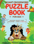 Giant Crossword Puzzle Book for Kids: Making Smart Kids Smarter - Ages 8 and Up - Paperback