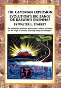 The Cambrian Explosion: Evolution's Big Bang? or Darwin's Dilemma - Hardcover