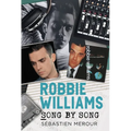 Robbie Williams: Song by Song - Paperback