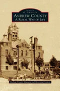 Andrew County: A Rural Way of Life - Hardcover
