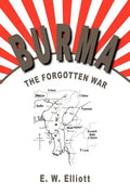 Burma: The Forgotten War - Paperback