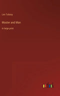 Master and Man: in large print - Hardcover