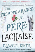 The Disappearance at Pere-Lachaise: A Victor Legris Mystery - Paperback