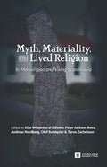 Myth, Materiality, and Lived Religion: In Merovingian and Viking Scandinavia - Paperback