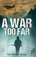 A War Too Far - Hardcover