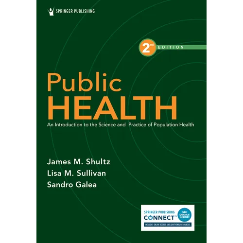 Public Health: An Introduction to the Science and Practice of Population Health - Paperback