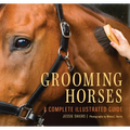 Grooming Horses: A Complete Illustrated Guide - Paperback