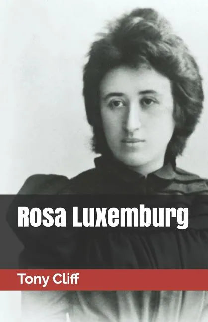 Rosa Luxemburg - Paperback