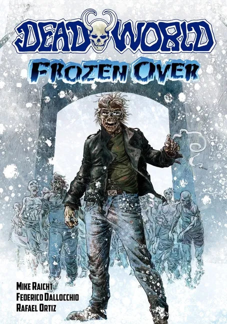 Deadworld: Frozen Over - Paperback