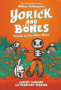 Yorick and Bones: Friends by Any Other Name - Paperback
