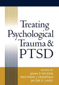 Treating Psychological Trauma and Ptsd - Hardcover