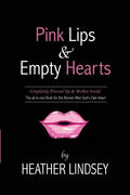 Pink Lips & Empty Hearts - Paperback