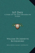 165 Days: A Story of the 25th Division on Luzon - Hardcover