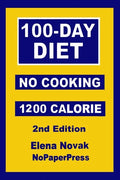 100-Day No-Cooking Diet - 1200 Calorie - Paperback