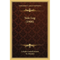 Yule Log (1900) - Paperback