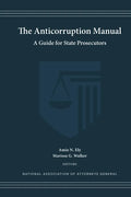 The Anticorruption Manual: A Guide for State Prosecutors - Paperback
