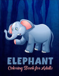 Elephant coloring book for adults: A Unique Beautiful Coloring Pages for adults - Paperback