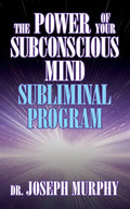 The Power of Your Subconscious Mind Subliminal Program - Paperback