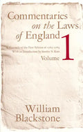Commentaries on the Laws of England, Volume 1: A Facsimile of the First Edition of 1765-1769 - Paperback