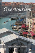 Overtourism: The Role of Effective Destination Management - Paperback