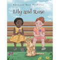 Lily and Rose - Hardcover
