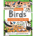 How to Draw Amazing Birds: From Songbirds to Birds of Prey - Paperback