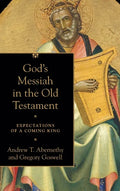 God's Messiah in the Old Testament - Hardcover