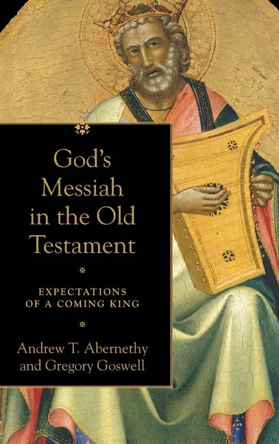 God's Messiah in the Old Testament - Hardcover