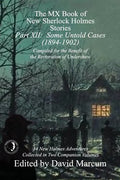 The MX Book of New Sherlock Holmes Stories - Part XII: Some Untold Cases (1894-1902) - Paperback