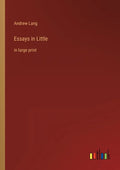 Essays in Little: in large print - Paperback