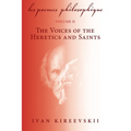 Les Poemes Philosophique (Volume 2): The Voices of the Heretics and Saints - Paperback