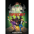 Over the Top Secret - Hardcover