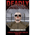 Deadly Connections - Paperback