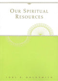 Our Spiritual Resources - Paperback