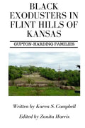 Black Exodusters in Flint Hills of Kansas: : Gupton-Harding Families - Paperback
