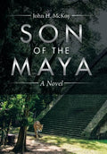 Son of the Maya - Hardcover