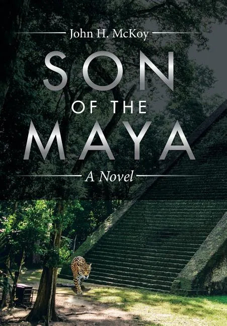 Son of the Maya - Hardcover