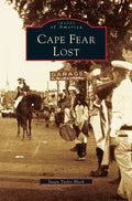 Cape Fear Lost - Hardcover
