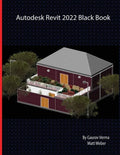 Autodesk Revit 2022 Black Book - Paperback